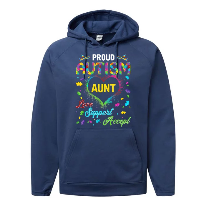 Proud Autism Aunt Love Support Accept Help Awareness Performance Fleece Hoodie