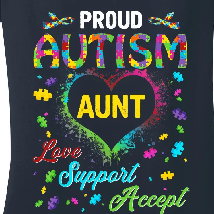 Proud Autism Aunt Love Support Accept Help Awareness Women's V-Neck T-Shirt