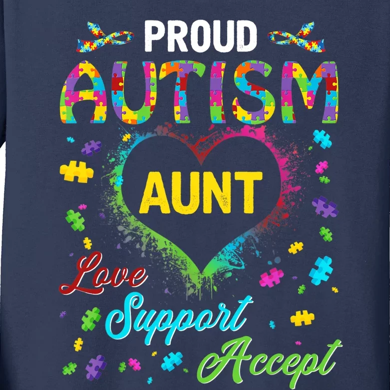 Proud Autism Aunt Love Support Accept Help Awareness Kids Long Sleeve Shirt