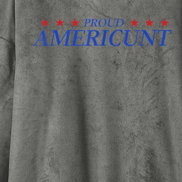 Proud Americunt American People Humor 2024 Hooded Wearable Blanket