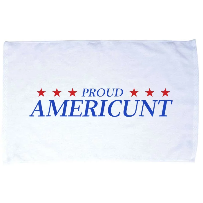 Proud Americunt American People Humor 2024 Microfiber Hand Towel