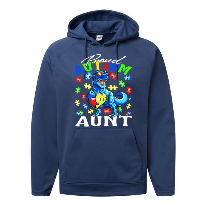 Proud Autism Aunt Dinosaur Autism Awareness Cool Gift Performance Fleece Hoodie