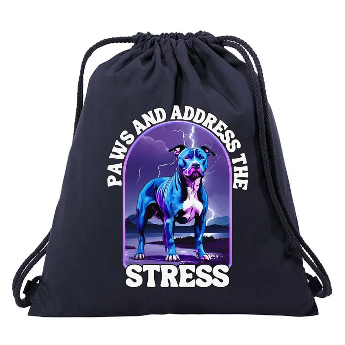 Paws And Address The Stress Anti Stress Therapy Pitbull Dog Drawstring Bag