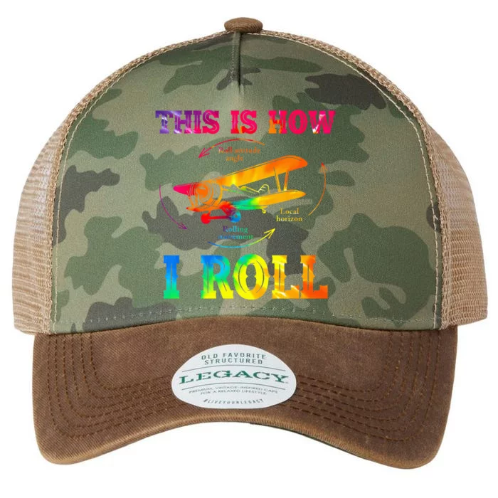 Pilot Airplane Aviation Pilot How I Roll Airplane Tie Dye Legacy Tie Dye Trucker Hat