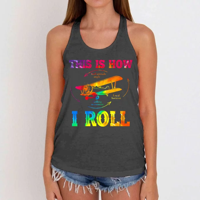 Pilot Airplane Aviation Pilot How I Roll Airplane Tie Dye Women's Knotted Racerback Tank