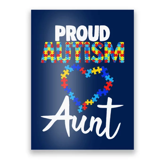 Proud Autism Aunt Autism Awareness Gift Poster