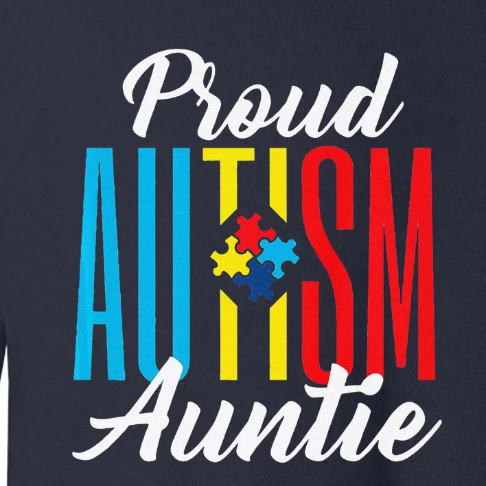 Proud Autism Auntie Awareness Support Premium Toddler Sweatshirt