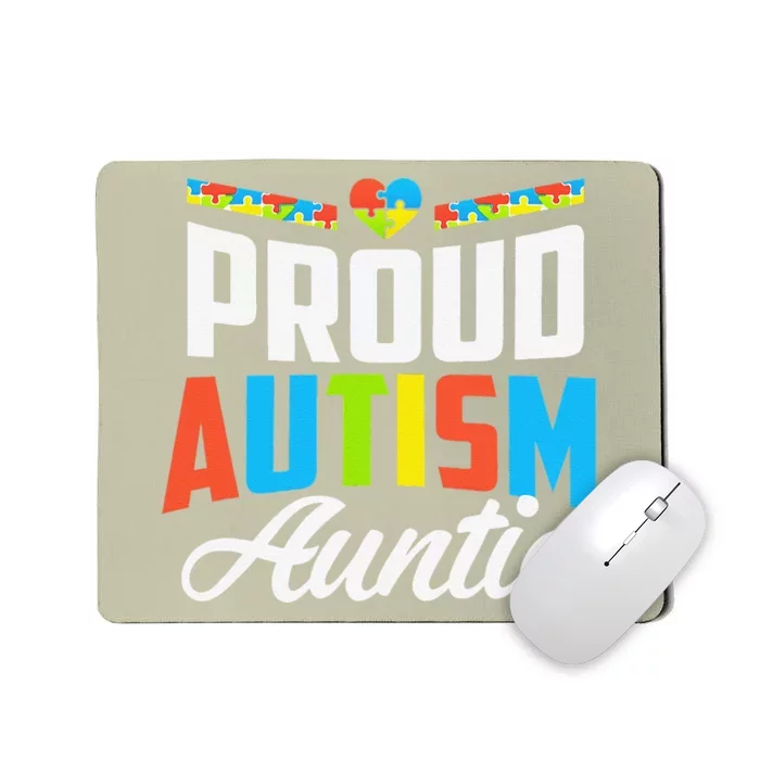 Proud Autism Auntie Awareness Support Mousepad