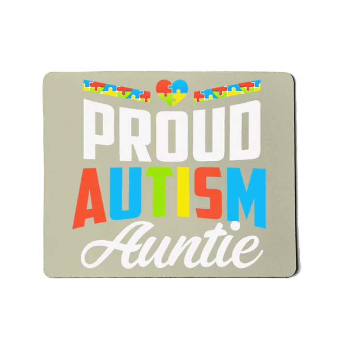 Proud Autism Auntie Awareness Support Mousepad