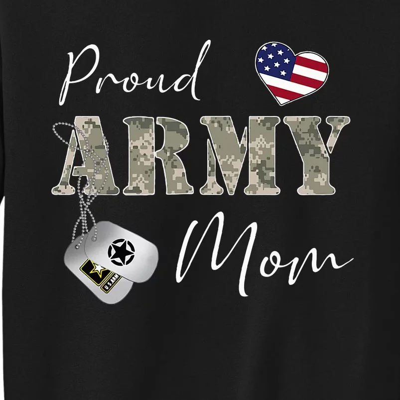 Proud American Army Mom Tall Sweatshirt