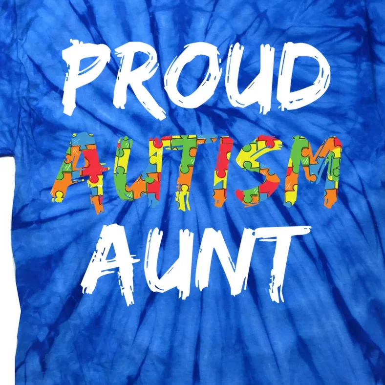 Proud Aunt Autism Awareness Gift Tie-Dye T-Shirt