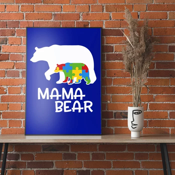 Positive Autism Awareness Support Mama Bear Autistic Mother Funny Gift Poster