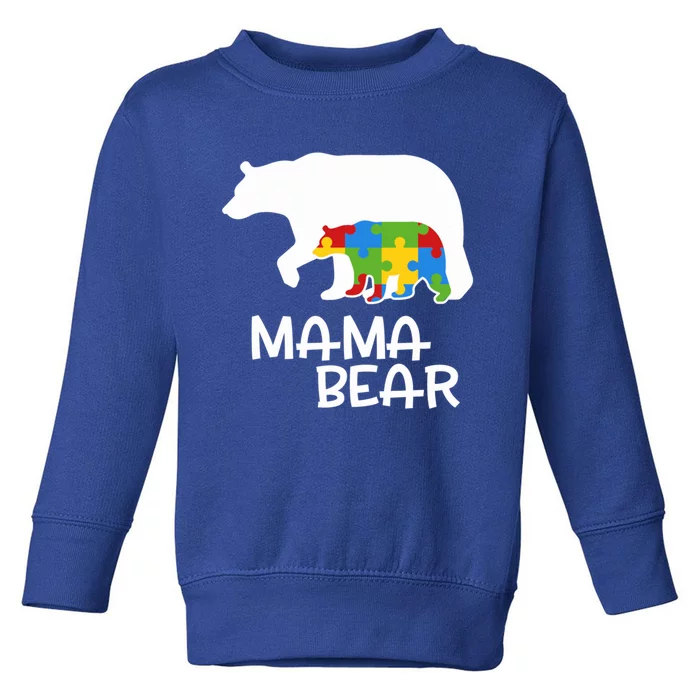 Positive Autism Awareness Support Mama Bear Autistic Mother Funny Gift Toddler Sweatshirt