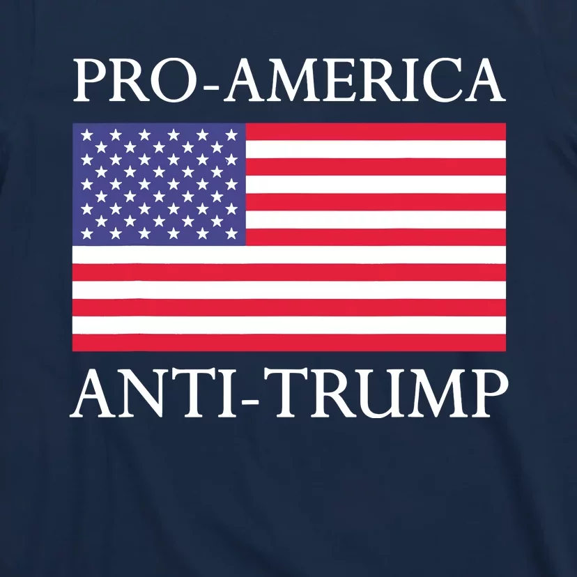 Pro America Antitrump S American Usa Flag T-Shirt