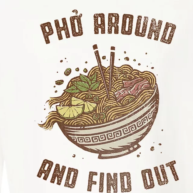 Pho Around And Find Out Cropped Pullover Crew