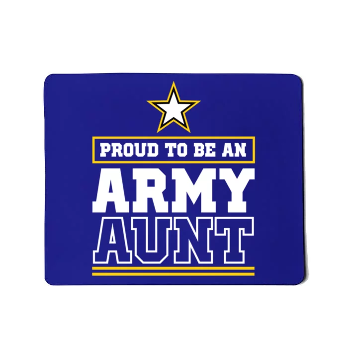 Proud Army Aunt Funny Gift Proud To Be An Army Aunt Mousepad