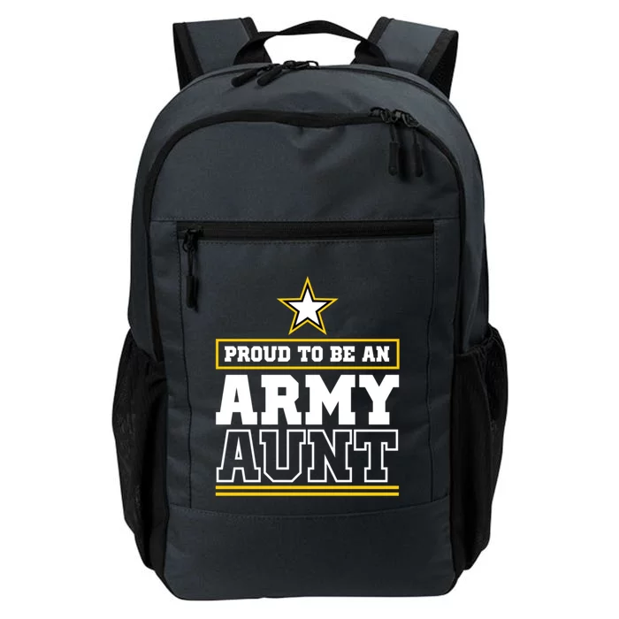 Proud Army Aunt Funny Gift Proud To Be An Army Aunt Daily Commute Backpack