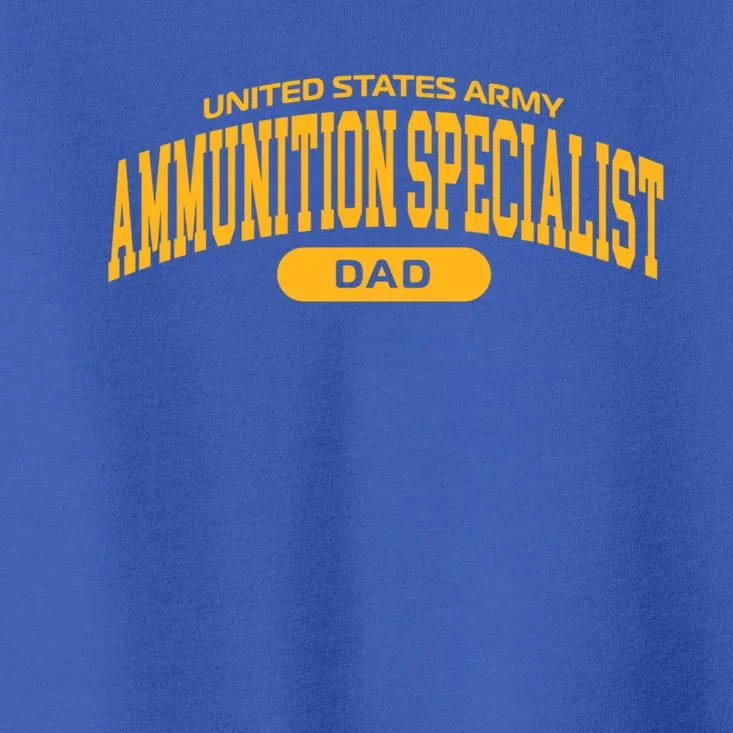 Proud Army Ammunition Specialist Dad Gift Toddler T-Shirt