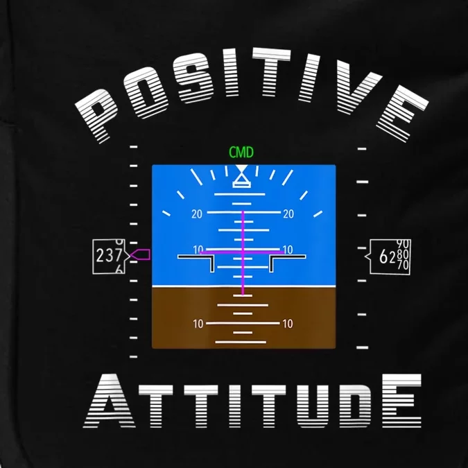 Positive Attitude Aviation Pilot Primary Flight Display Impact Tech Backpack