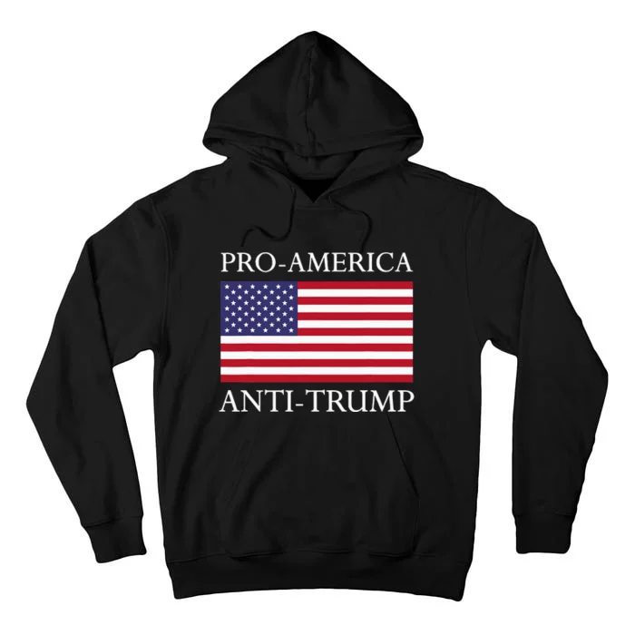 Proamerica Antitrump American Usa Flag Resist Tall Hoodie