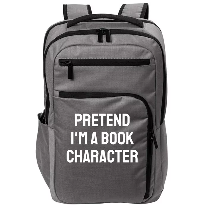 Pretend A Book Character Costume Halloween Quick Lazy Funny Impact Tech Backpack