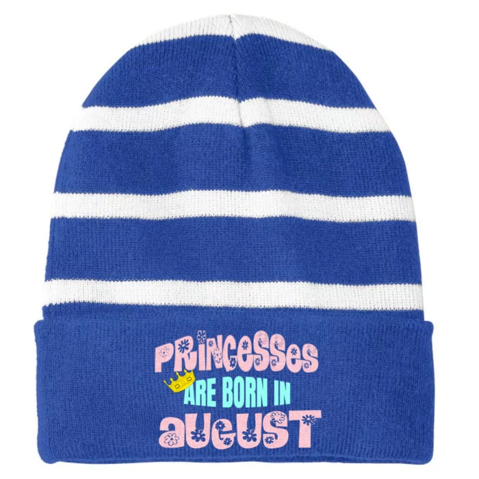 Princesses Are Born August Black Leo Virgo Birthday Gift Striped Beanie with Solid Band