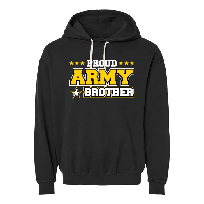 Proud Army Brother Gift Us Military Brother Family Garment-Dyed Fleece Hoodie