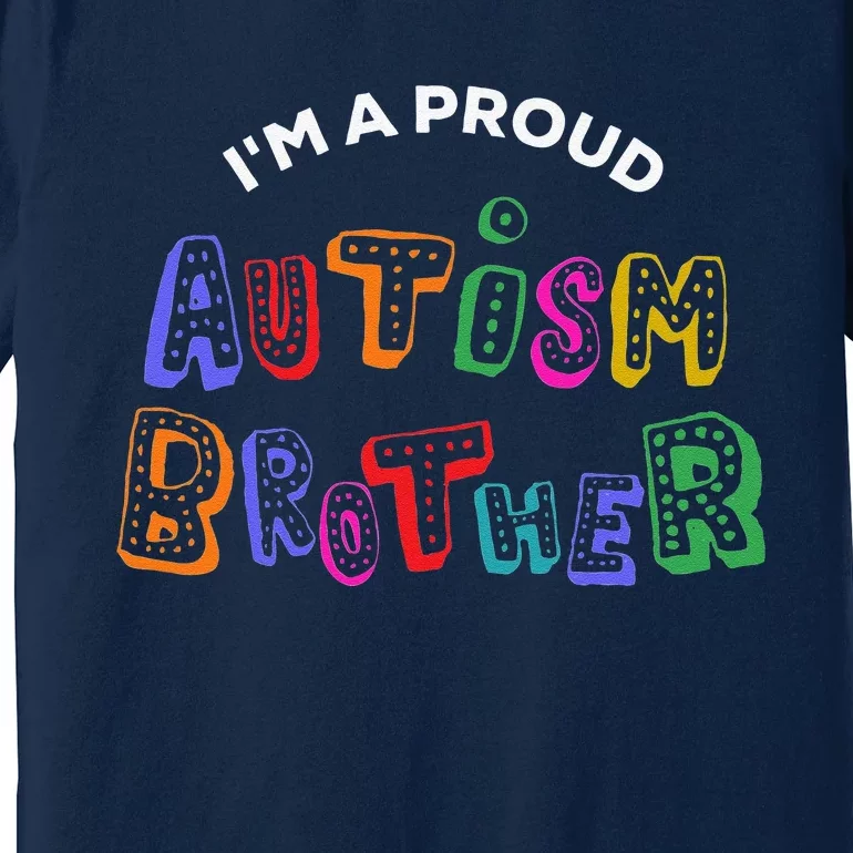 Proud Autism Brother Autism Awareness Day & Month Premium T-Shirt