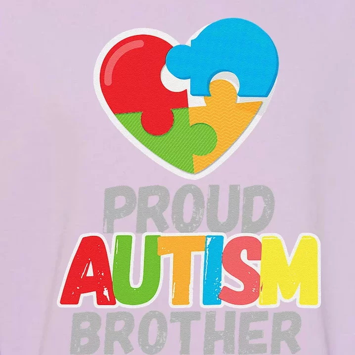 Proud Autism Brother Autism Awareness Day Tee Garment-Dyed Sweatshirt