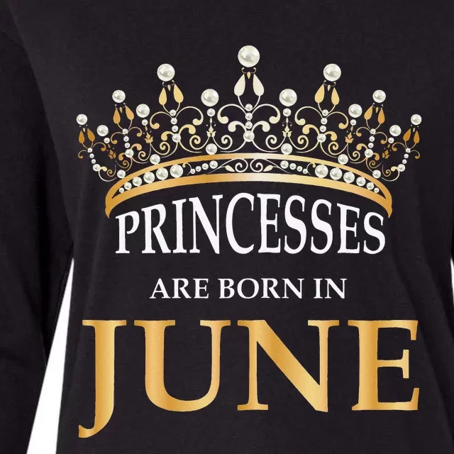 Princesses Are Born In June Cute Birthday Gift Womens Cotton Relaxed Long Sleeve T-Shirt