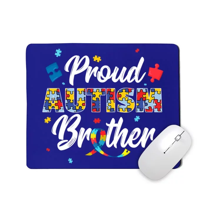 Proud Autism Brother Sibling Autism Awareness Gift Mousepad