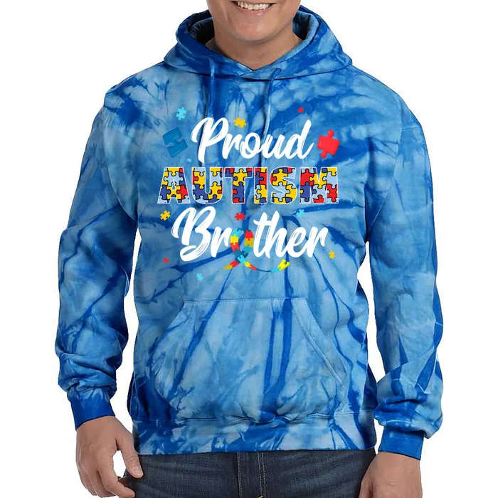 Proud Autism Brother Sibling Autism Awareness Gift Tie Dye Hoodie