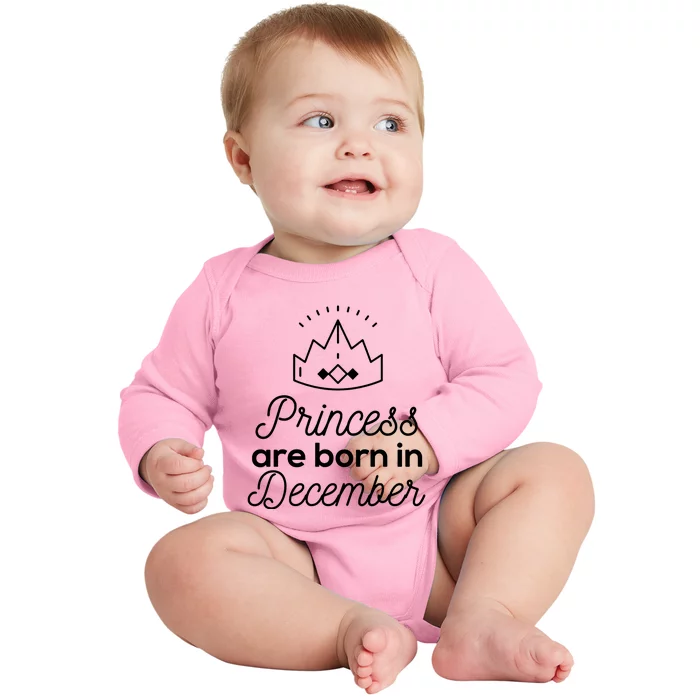 Princess Are Born In December Baby Long Sleeve Bodysuit