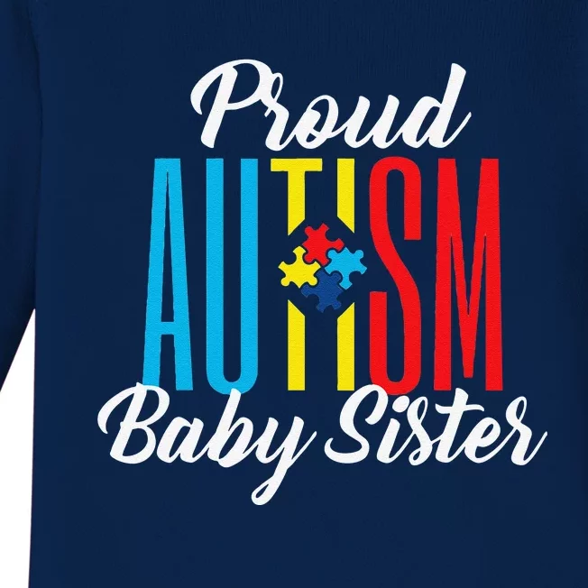 Proud Autism Baby Sister Awareness Support Baby Long Sleeve Bodysuit