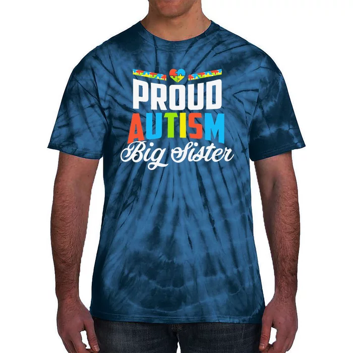 Proud Autism Big Sister Awareness Support Tie-Dye T-Shirt