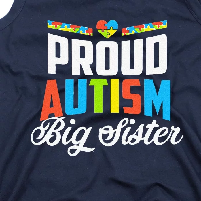 Proud Autism Big Sister Awareness Support Tank Top