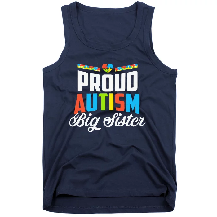 Proud Autism Big Sister Awareness Support Tank Top