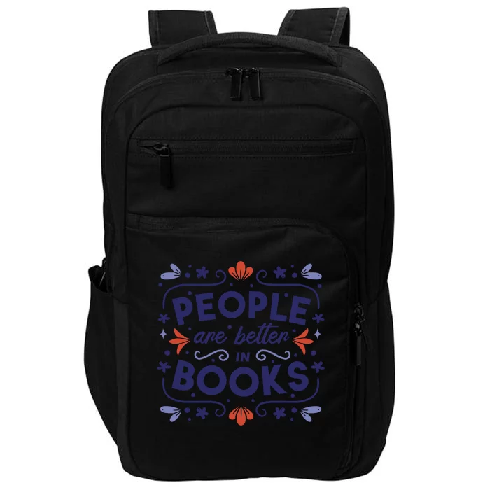 People Are Better In Books Impact Tech Backpack