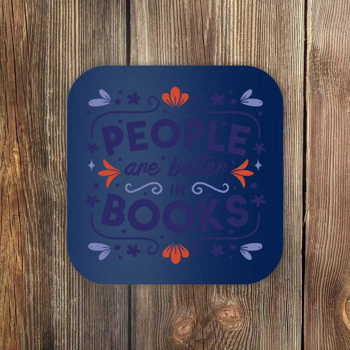 People Are Better In Books Coaster