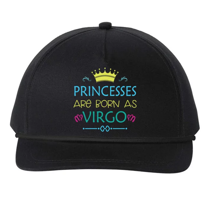 Princess Are Born As Virgo Best Gift For Virgo Gift Snapback Five-Panel Rope Hat