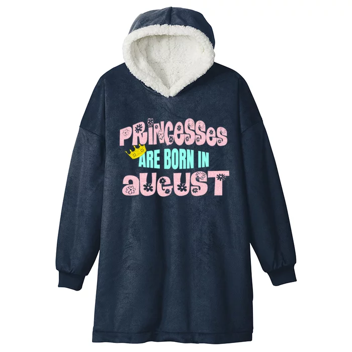 Princesses Are Born August Black Leo Virgo Birthday Gift Hooded Wearable Blanket