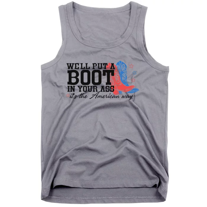 Put A Boot Inyankees Personalized Nameput A Boot In Your Ass Cowgirl 4th Of July Tank Top