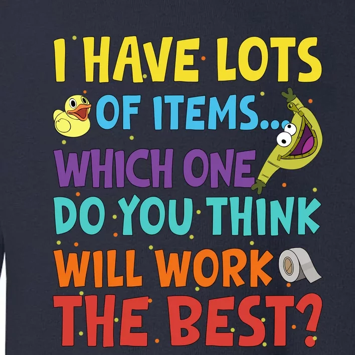 Pouchy And Bloofy I Have Lots Of Item Which One Do You Think Will Work Toddler Sweatshirt