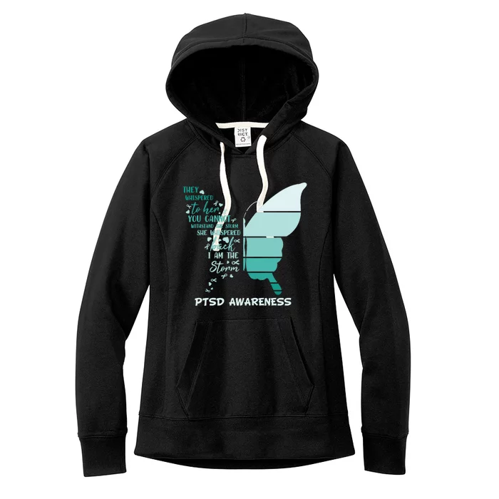 PTSD Awareness Butterfly I Am The Storm Women's Fleece Hoodie