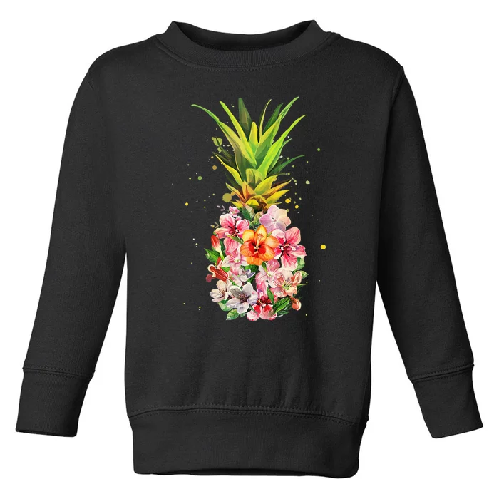 Pineapple Aloha Beaches Hawaiian Flowers Hawaii Summer Gifts Toddler Sweatshirt