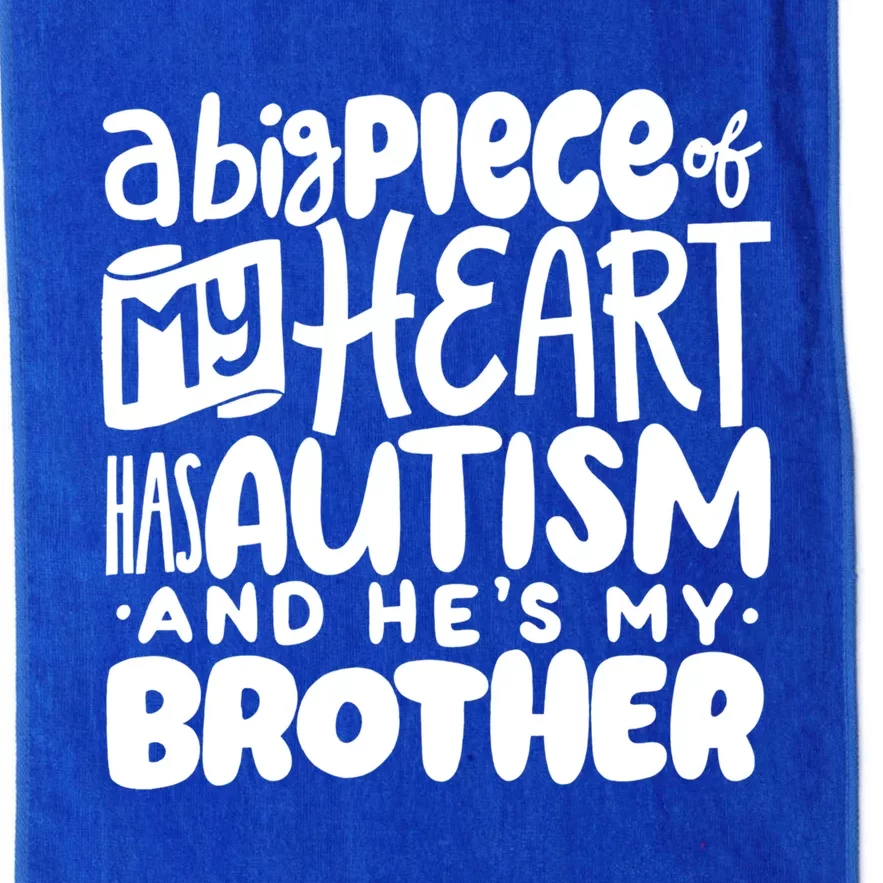 Proud Autism Brother Quote Autistic Awareness Saying Cool Gift Proud Gift Platinum Collection Golf Towel