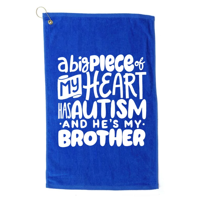 Proud Autism Brother Quote Autistic Awareness Saying Cool Gift Proud Gift Platinum Collection Golf Towel