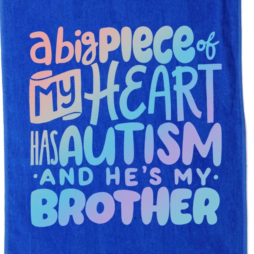 Proud Autism Brother Quote Autistic Awareness Saying Meaningful Gift Proud Gift Platinum Collection Golf Towel