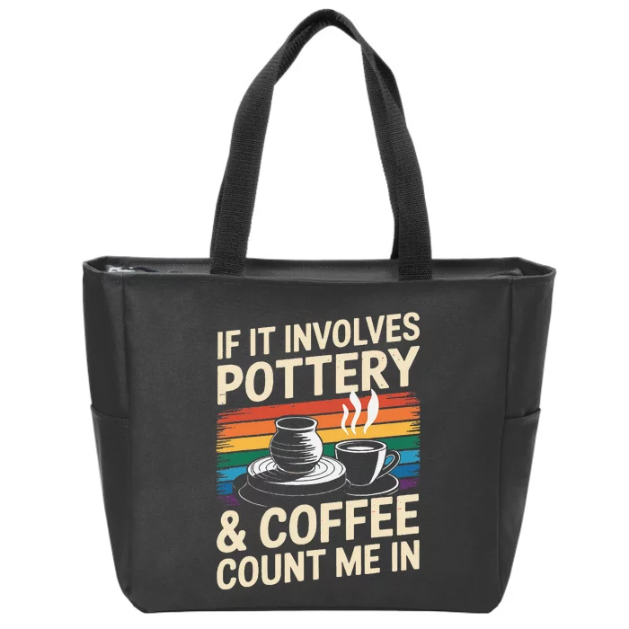 Pottery And Coffee Ceramic Artist Zip Tote Bag