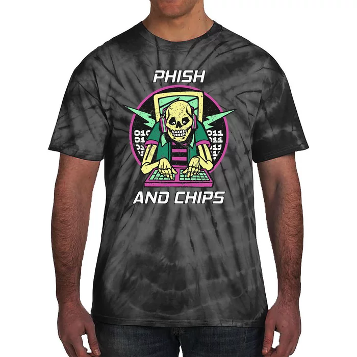 P.H.I.S.H And Chips Funny Hacker Tie-Dye T-Shirt